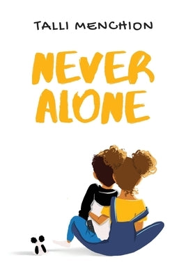 Never Alone by Menchion, Talli