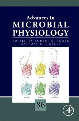 Advances in Microbial Physiology: Volume 86 by Poole, Robert K.