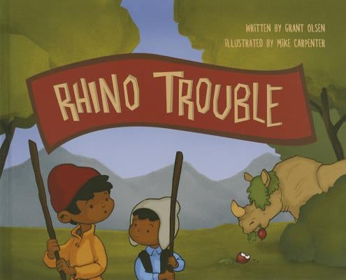 Rhino Trouble by Olsen, Grant