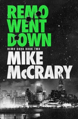 Remo Went Down by McCrary, Mike