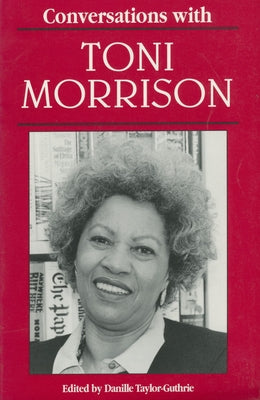 Conversations with Toni Morrison by Taylor-Guthrie, Danille K.