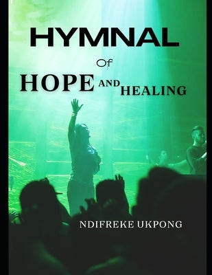 Hymnal of Hope and Healing by Unwana, Comfort