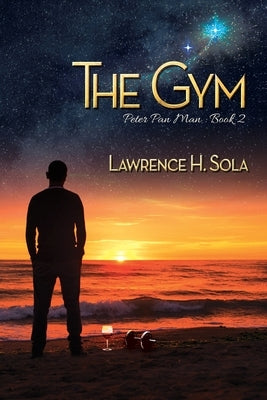 The Gym by Sola, Lawrence H.