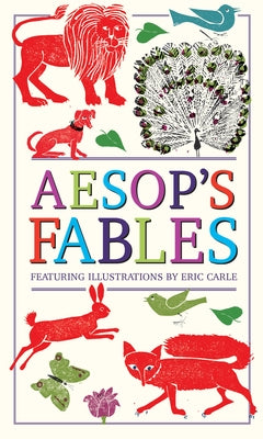 Aesop's Fables by Carle, Eric