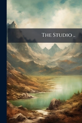 The Studio .. by Anonymous