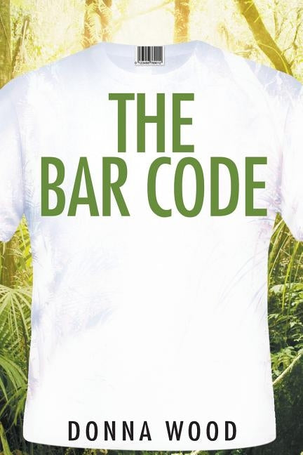 The Bar Code by Wood, Donna