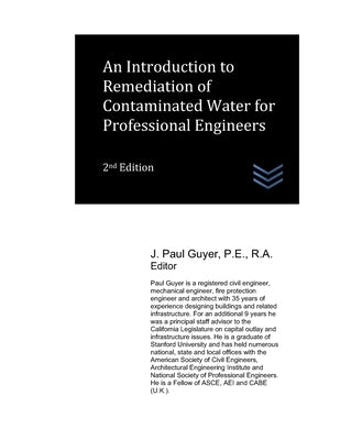 An Introduction to Remediation of Contaminated Water for Professional Engineers by Guyer, J. Paul
