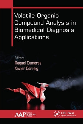 Volatile Organic Compound Analysis in Biomedical Diagnosis Applications by Cumeras, Raquel