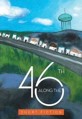 Along the 46th: Short Fiction by Gauvin, Mitchell J.
