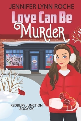 Love Can Be Murder by Roche, Jennifer Lynn