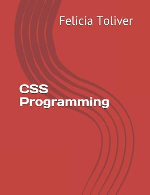 CSS Programming by Toliver, Felicia