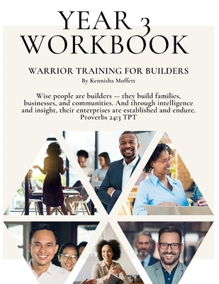 Year 3 Workbook (2025): Warrior Training by Moffett, Kennisha