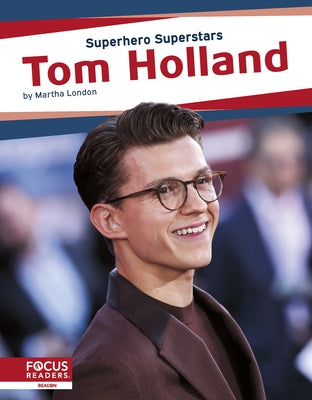 Tom Holland by London, Martha