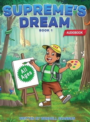 Supreme's Dream 1 by Shannon, Wendell