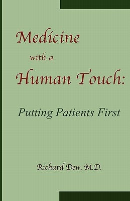 Medicine with a Human Touch by Dew, Richard