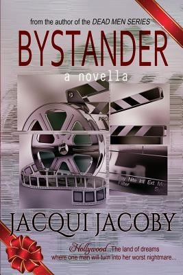 Bystander by Jacoby, Jacqui