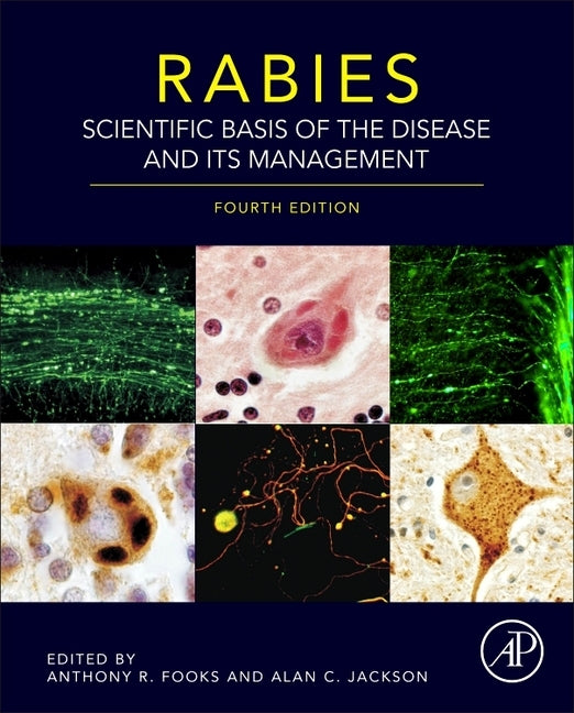 Rabies: Scientific Basis of the Disease and Its Management by Fooks, Anthony R.