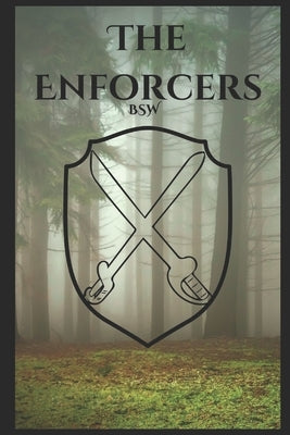 The Enforcers by Sw, B.