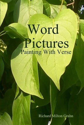 Word Pictures by Grahn, Richard Milton