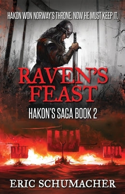 Raven's Feast by Schumacher, Eric