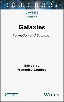 Galaxies: Formation and Evolution by Combes, Francoise