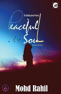 Peaceful Soul by Rahil, Mohd