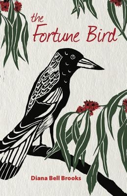 The Fortune Bird by Brooks, Diana Bell