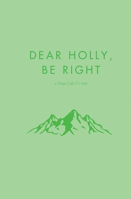 Dear Holly, be Right by Francis, Garrett