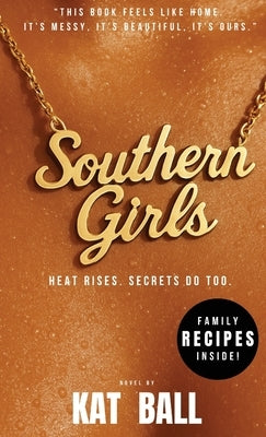 Southern Girls by Ball, Kat