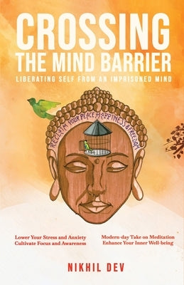 Crossing The Mind Barrier by Dev, Nikhil