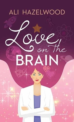 Love on the Brain by Hazelwood, Ali