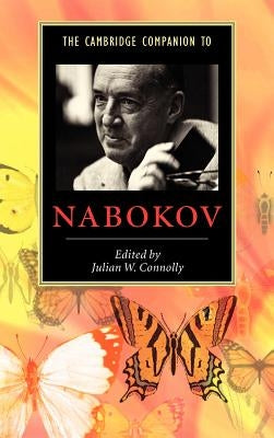 The Cambridge Companion to Nabokov by Connolly, Julian W.