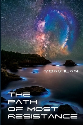 The Path of Most Resistance: And Other Stories by Rosenthal, Randy