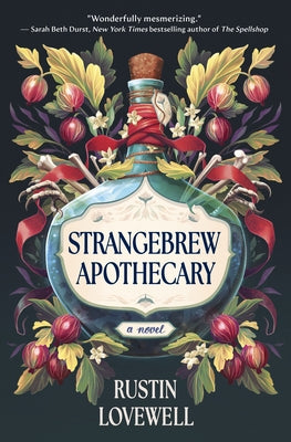 Strangebrew Apothecary by Lovewell, Rustin