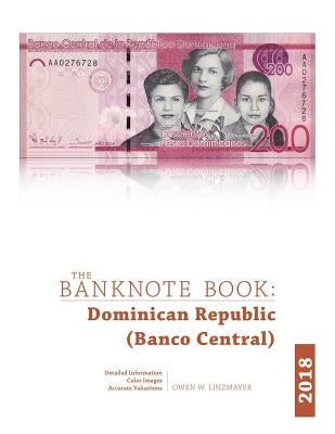The Banknote Book: Dominican Republic by Linzmayer, Owen