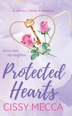 Protected Hearts by Mecca, Cissy