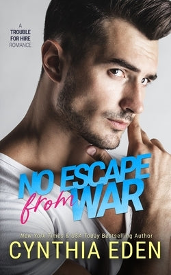 No Escape From War by Eden, Cynthia