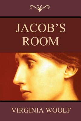 Jacob's Room by Woolf, Virginia