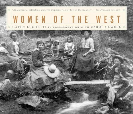 Women of the West by Luchetti, Cathy