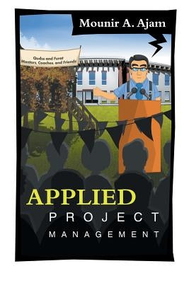 Applied Project Management by Ajam, Mounir a.