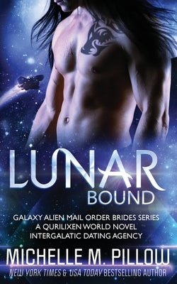 Lunar Bound: A Qurilixen World Novella by Pillow, Michelle M.