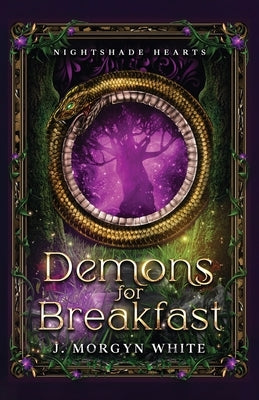 Demons For Breakfast by White, J. Morgyn