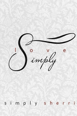 Love Simply by Sherri, Simply
