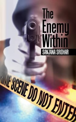 The Enemy Within by Sridhar, Sanjana