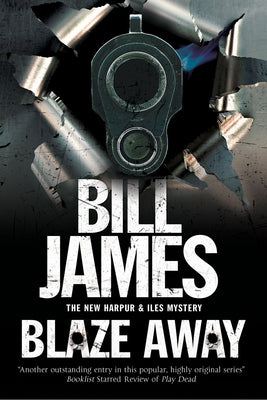 Blaze Away by James, Bill