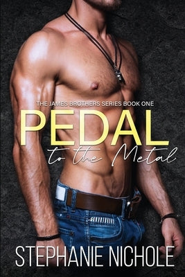 Pedal to the Metal by Nichole, Stephanie