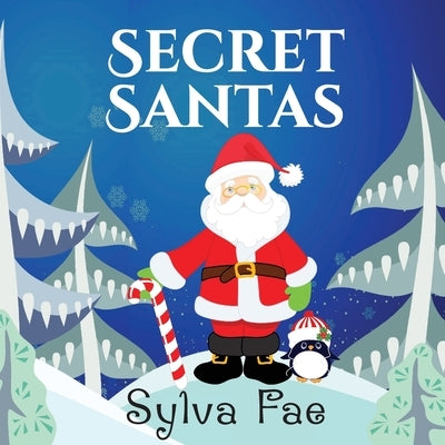 Secret Santas by Fae, Sylva