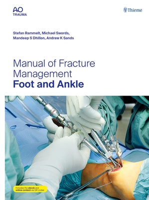 Manual of Fracture Management - Foot and Ankle by Rammelt, Stefan