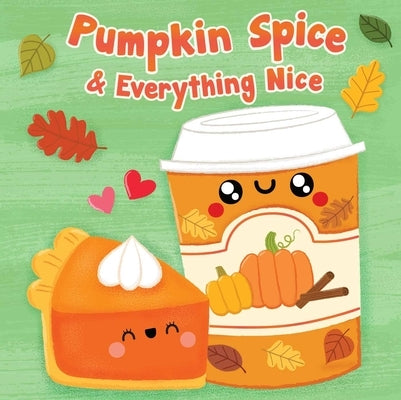 Pumpkin Spice & Everything Nice by Le, Dienesa