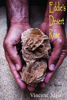 Eddie's Desert Rose by Meis, Vincent